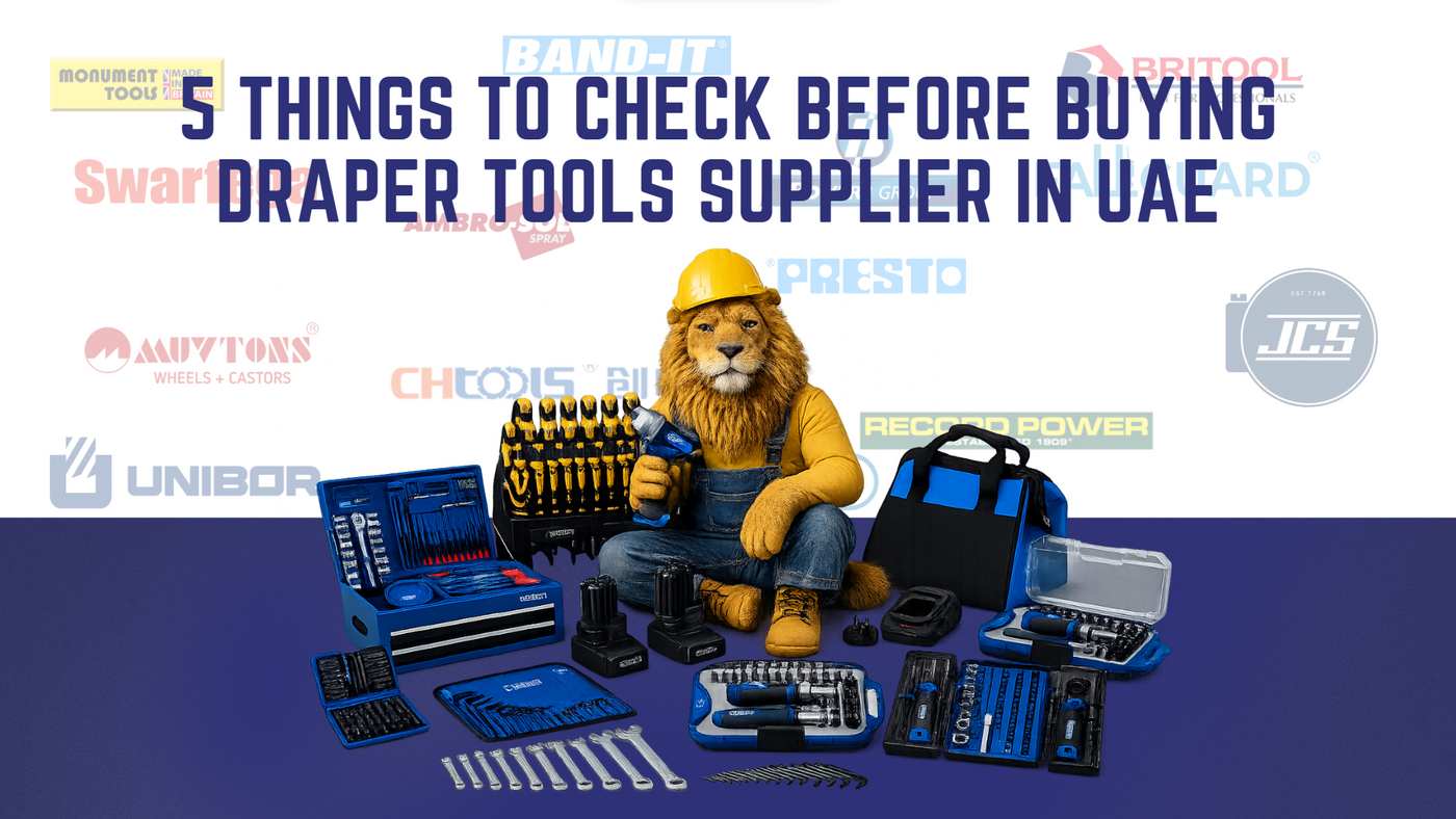 5 Things To Check Before Buying Draper Tools Supplier In UAE