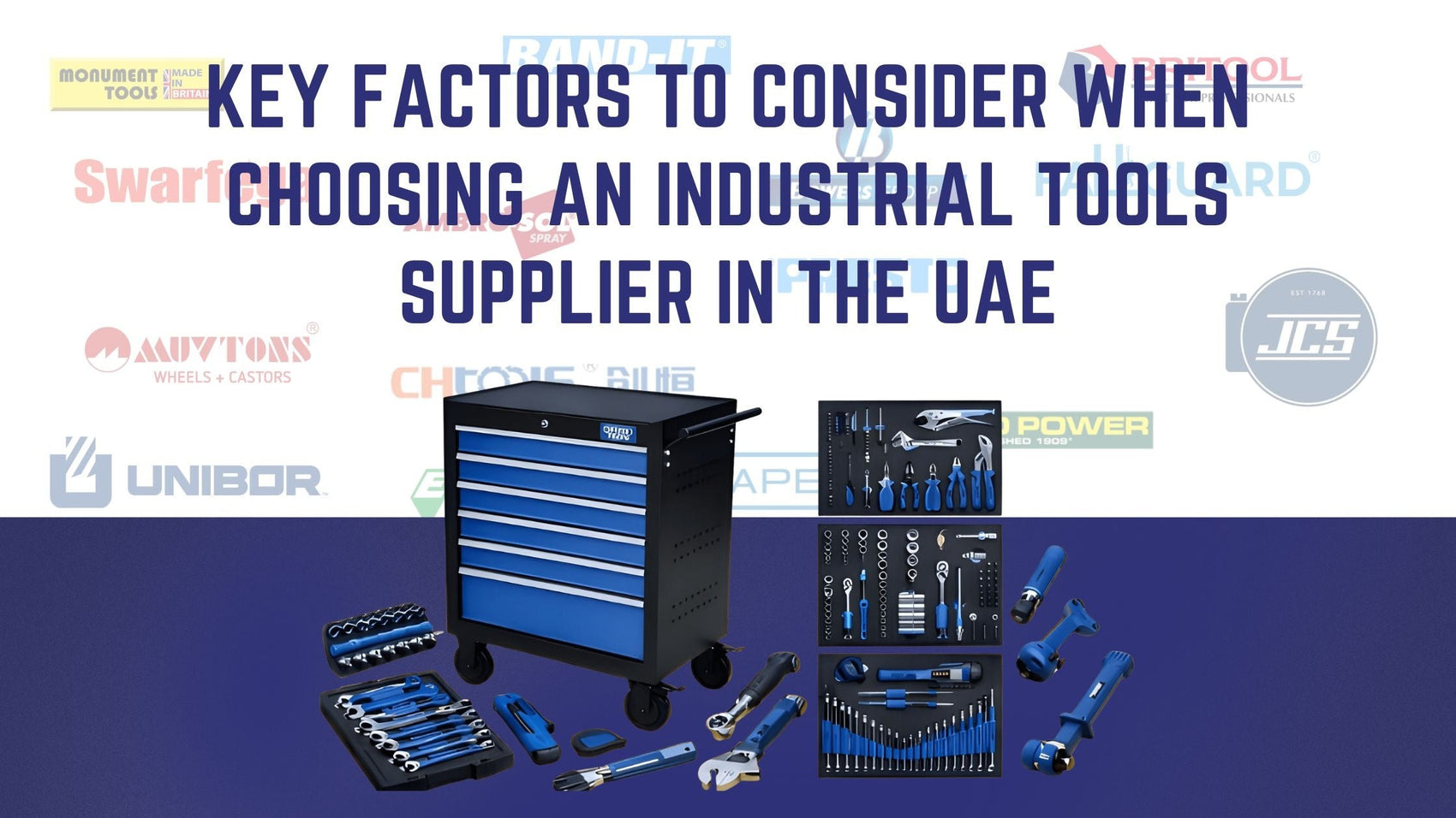 Key Factors To Consider When Selecting An Industrial Tools Supplier In The UAE